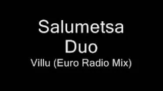 Salumetsa Duo - Villu (Euro Radio Mix)