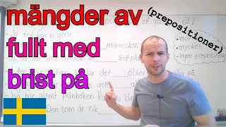 Prepositioner till mängd-ord (av, med, om, på) SFI