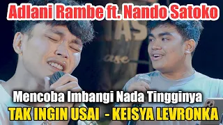 TAK INGIN USAI - KEISYA LEVRONKA (LIVE NGAMEN)  NANDO SATOKO FT. WITH ADLANI RAMBE