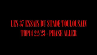 Tous les essais du Stade Toulousain, Top14 22/23, phase aller. (2022)