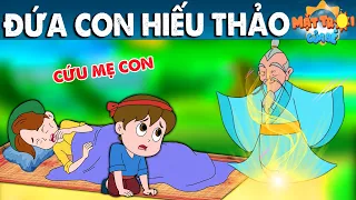 ĐỨC CON HIẾU THẢO - TRUYỆN CỔ TÍCH - PHIM HOẠT HÌNH - KHOẢNH KHẮC KỲ DIỆU - QUÀ TẶNG CUỘC SỐNG