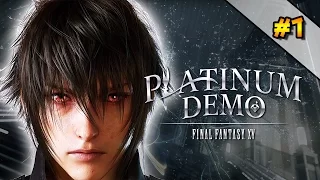 Final Fantasy XV Platinum Demo #1 - I'm Dreaming