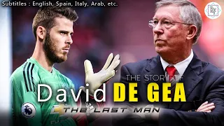 David De Gea peninggalan terakhir Sir Alex Ferguson (Manchester United)