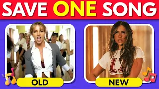 SAVE ONE SONG - Old vs New Songs | MUSIC QUIZ 2024