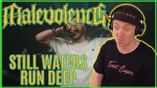 MALEVOLENCE | STILL WATERS RUN DEEP | REACTION