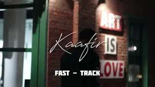 KAAFIR | Fast - Track | Lofi | Bir | dhanju | #lofi #fast #sgrversion