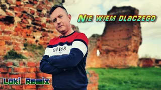 Rafał Kurjata   Nie wiem dlaczego (Loki Oldschool Remix )