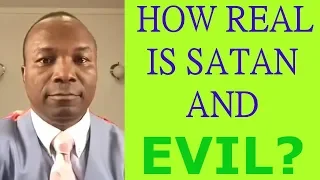 30/47. 2017-10-14: HOW REAL IS SATAN AND EVIL?