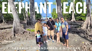Trekking to Elephant Beach with Kids and Family | Swaraj Dweep | Havelock Island | Andaman & Nicobar