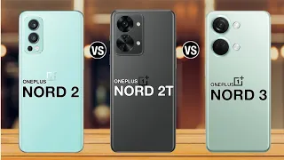 OnePlus Nord 2 Vs OnePlus Nord 2T Vs OnePlus Nord 3 - Full Comparison ⚡ top annu