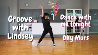 Groove with Lindsey | Dance with me tonight | Dance Fitness