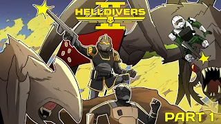 The HellDivers 2 Experience [#1]
