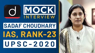Sadaf Choudhary, Rank - 23, IAS - UPSC 2020 - Mock Interview I Drishti IAS English