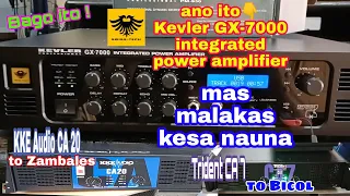 Kevler GX-7000 integrated power amplifier & KKE Audio CA 20 power amplifier & Trident CA 7 power amp