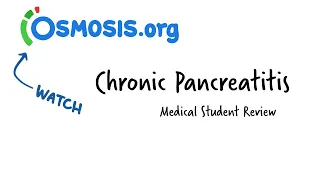 Chronic Pancreatitis | Osmosis Study Video