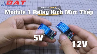 Module 1 Relay 5V và 12V Kích Mức Thấp | Điện tử DAT