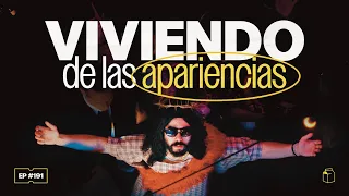 ¿Todos vivimos de las apariencias? | 191