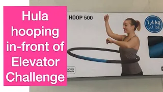 Hula hooping in front of elevator challenge | Gym Hoop 500