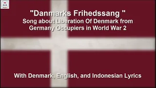 Danmarks Frihedssang - Danish Song of Liberation - With Lyrics