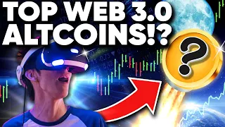 Web 3.0 Will Mint Many New Millionaires in 2022!! Top Web3 Coins Are!?