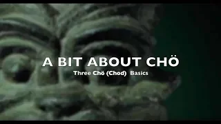 A Bit About Chö (Chod): Three Chö Basics