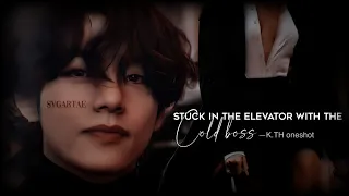 'stuck in the elevator with the cold boss' | Taehyung oneshot