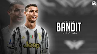 Cristiano Ronaldo ❯ Juice WRLD • Bandit ❯ HD