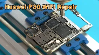 Huawei P30 wifi doesn't work? It's easy to repair