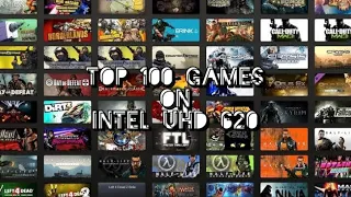 TOP 100 Games on intel UHD Graphics 620 2020 | Low End Pc