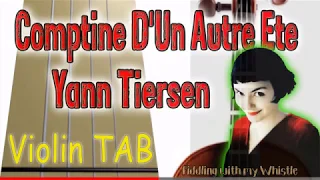 Comptine D'Un Autre Ete (Amelie) - Yann Tiersen - Violin - Play Along Tab Tutorial