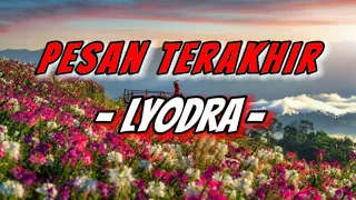 Pesan Terakhir - LYODRA || Lirik Lagu || Lagu Indonesia Terbaik