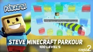 KoGaMa - STEVE Minecraft Parkour 100 Levels (Część 2)