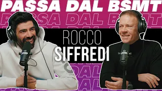 L'UOMO DIETRO AL MITO! ROCCO SIFFREDI passa dal BSMT!