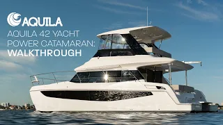 Full In-Depth Tour | Aquila 42 Yacht Power Catamaran | Ahead of the Competition