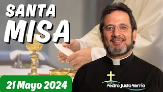 Misa de hoy Martes 21 Mayo 2024 | Padre Pedro Justo Berrío