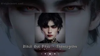 Black Out Days - Phantogram (speed changer) 🎼