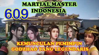 Martial Master 609 [CHP.2992-2995] - Kemunculan Pemimpin Godzhao Yang Legendaris