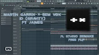 Ultra Miami 2024 ID: Martin Garrix & Sem Vox ft. Jaimes - (Gravity) | FREE FL Studio Remake