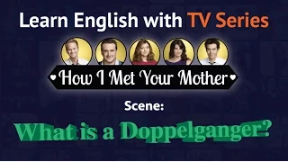 Learn English with How I Met Your Mother (Barney's Look-Alike)