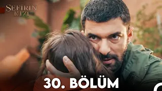 Sefirin Kızı 30. Bölüm (FULL HD)