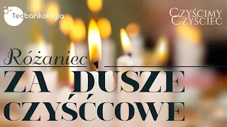 Różaniec Teobańkologia za dusze czyśćcowe 11.01 Środa