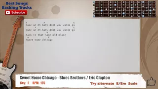🎸 Sweet Home Chicago - Blues Brothers / Eric Clapton Guitar Backing Track with chords and lyrics
