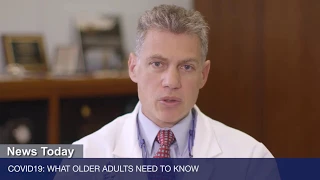 What Older Adults Need to Know About COVID-19