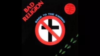 Bad Religion - Back To The Known - Full EP (Lyrics)