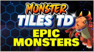 Monster Tiles TD Unlocking Epic Towers