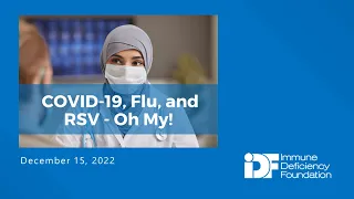 Covid-19, Flu, & RSV, Oh My!