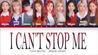 TWICE "I CAN'T STOP ME (English Ver.)" [Color Coded Lyrics]