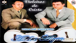 💿Abel & Ageo (Violeiros de Cristo) | CD "Vida de Violeiro"