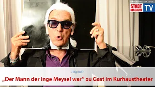 Jörg Knör „Der Mann der Inge Meysel war“ zu Gast im Kurhaustheater