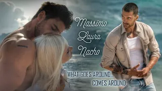 Massimo & Laura (+ Nacho) | What Goes Around...Comes Around